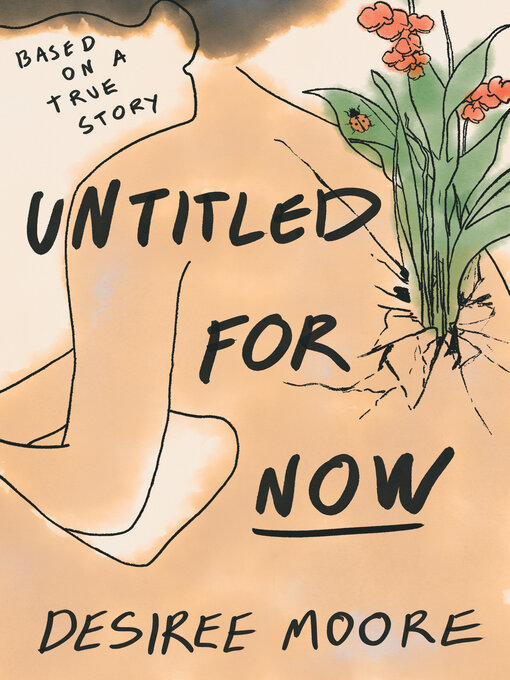 Title details for Untitled for Now by Desiree Moore - Wait list
